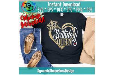 Birthday Queen, Its My Birthday, Birthday Girl SVG PNG PDF, Birthday P