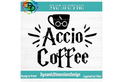 accio coffee svg, coffee svg, coffee saying svg, coffee quote svg, mor