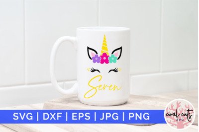 Unicorn seven - Birthday SVG EPS DXF PNG Cutting File