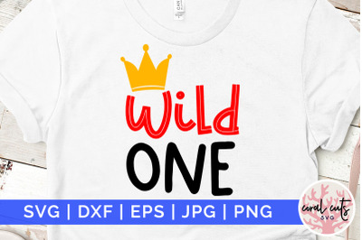Wild one - Birthday SVG EPS DXF PNG Cutting File
