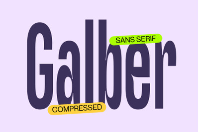 Galber - Compressed Sans Serif
