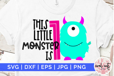 This little monster is 1 - Birthday SVG EPS DXF PNG Cutting File