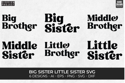 6 Big Sister Little Sister Svg Bundle, Sister Quotes Svg