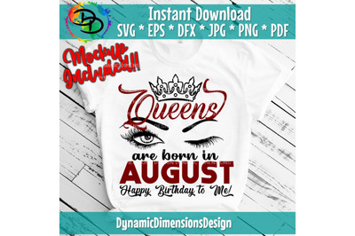 Queens are born in August, August birthday bday svg, August birthday s