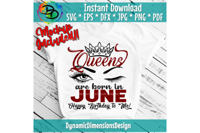 Queens are born in June, Birthday, Birthday Queen,Digital Download,Kin