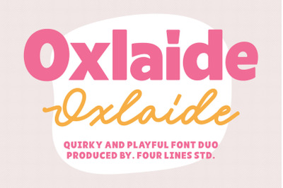 Oxlaide  The Bold and Playful Display Font