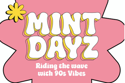 Mint Dayz  Retro Rounded Display font