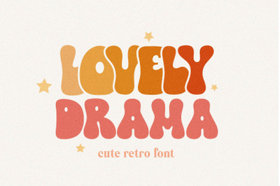 Lovely Drama Cute Retro Font