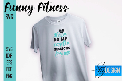 Funny Fitness SVG | Quotes Designs SVG&nbsp;