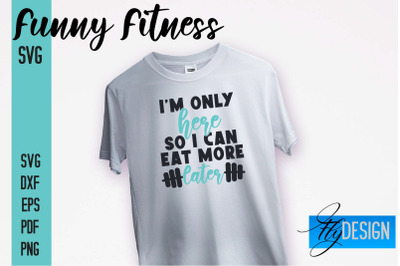 Funny Fitness SVG | Quotes Designs SVG&nbsp;