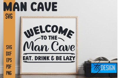 Man Cave SVG | Funny Quotes SVG&nbsp;