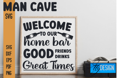 Man Cave SVG | Funny Quotes SVG&nbsp;