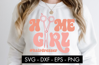 Home Girl Hairdresser SVG Cut File PNG
