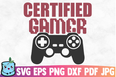 Certified Gamer