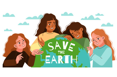 Save planet people. Cute girls embracing earth, ecologic help and envi