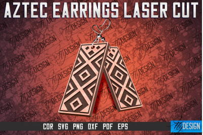 Aztec Earrings Laser Cut SVG | Accessories Laser Cut SVG Design