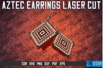 Aztec Earrings Laser Cut SVG | Accessories Laser Cut SVG Design