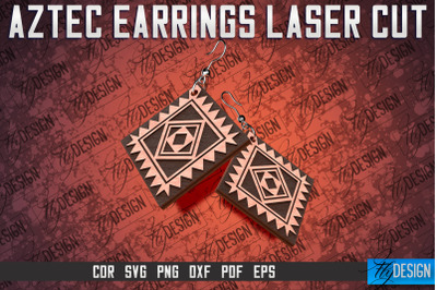 Aztec Earrings Laser Cut SVG | Accessories Laser Cut SVG Design