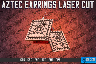 Aztec Earrings Laser Cut SVG | Accessories Laser Cut SVG Design