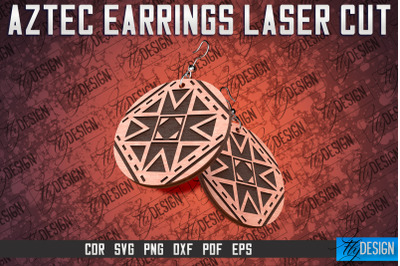 Aztec Earrings Laser Cut SVG | Accessories Laser Cut SVG Design