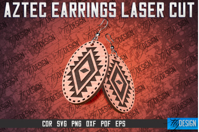 Aztec Earrings Laser Cut SVG | Accessories Laser Cut SVG Design