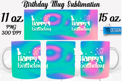 Birthday 11 Oz | 15 Oz Mug Sublimation