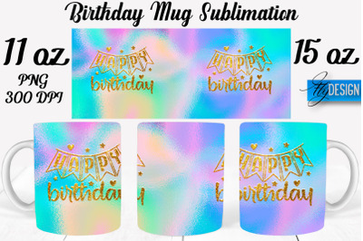 Birthday 11 Oz | 15 Oz Mug Sublimation