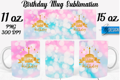 Birthday 11 Oz | 15 Oz Mug Sublimation