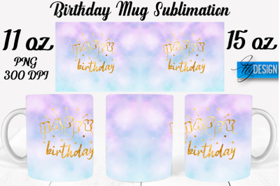 Birthday 11 Oz | 15 Oz Mug Sublimation