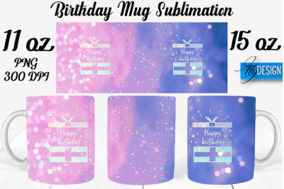 Birthday 11 Oz | 15 Oz Mug Sublimation