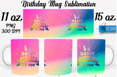 Birthday 11 Oz | 15 Oz Mug Sublimation