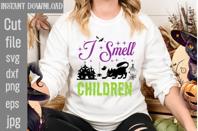 I Smell Children SVG cut file&2C;Halloween Svg Disney&2C; Halloween Svg Frie