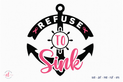 Refuse to Sink, Breast Cancer Awareness SVG