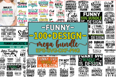 Funny Mega SVG Bundle 100+ Design