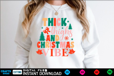 Thick thighs and christmas vibe retro SVG