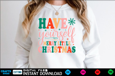 Have yourself merry little christmas retro SVG