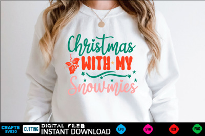 Christmas with My Snowmies retro SVG