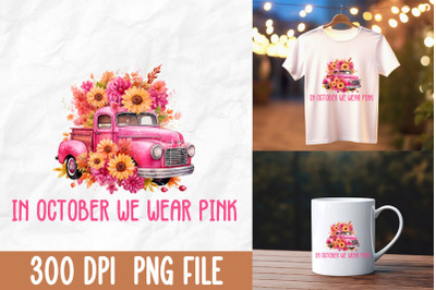 In October We Wear Pink Vintage Truck