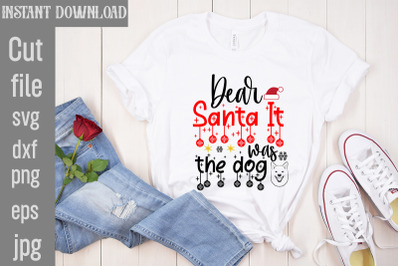 Dear Santa it was the Dog SVG cut file,Mega Retro Christmas Svg Bundle