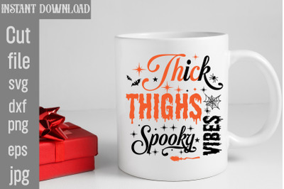 Thick Thighs Spooky Vibes SVG cut file&2C;Halloween svg Png Bundle&2C; Retro