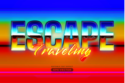 Escape traveling editable text effect retro style with vibrant theme c