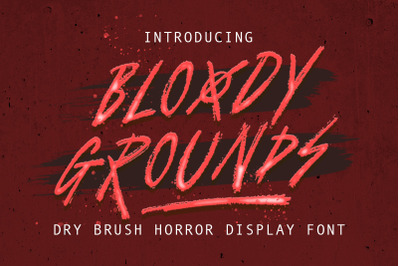 Bloody Grounds - Dry brush display