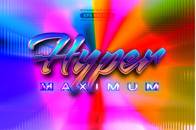 Hyper maximum editable text effect retro style with vibrant theme conc