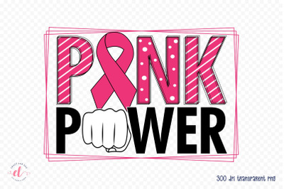 Pink Power PNG | Breast Cancer Sublimation