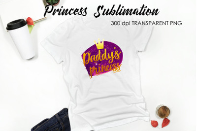 Princess Sublimation | Funny Girl Quotes