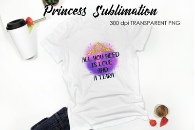 Princess Sublimation | Funny Girl Quotes