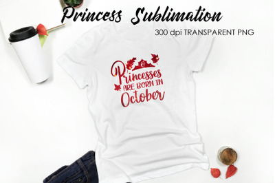 Princess Sublimation | Funny Girl Quotes