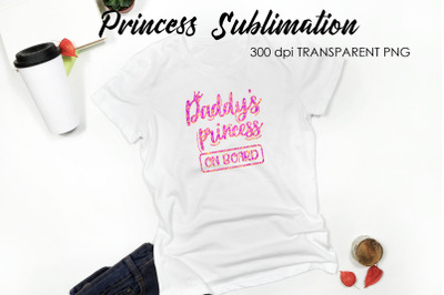 Princess Sublimation | Funny Girl Quotes