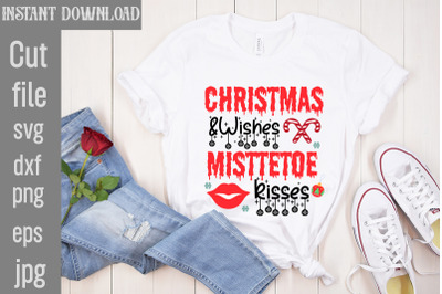 Christmas &amp;Wishes Misttetoe Kisses SVG cut file,funny Christmas png, r