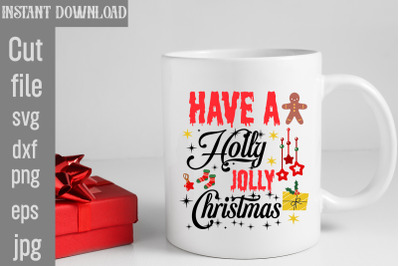 Have a Holly Jolly Christmas SVG cut file,funny Christmas png, retro S